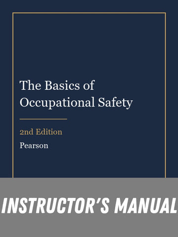 Instructor Manual for The Basics of Occupational Safety 2nd Edition