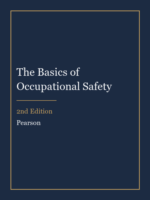 Test Bank for The Basics of Occupational Safety 2nd Edition