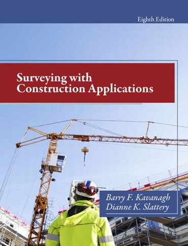Instructor Manual for Surveying with Construction Applications 8th Edition by Barry Kavanagh
