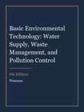 Instructor Manual for Basic Environmental Technology: Water Supply, Waste Management, and Pollution Control 6th Edition
