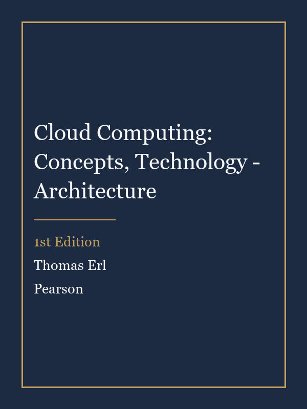 Instructor Manual for Cloud Computing: Concepts, Technology - Architecture 1st Edition by Thomas Erl