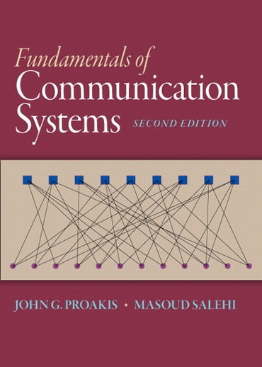 Solutions Manual for Fundamentals of Communication Systems 2nd Edition by John G. Proakis
