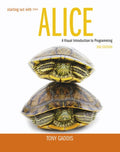 Test Bank for Starting Out with Alice 3rd Edition by Tony Gaddis