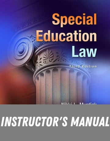 Instructor Manual for Special Education Law 3rd Edition by Nikki L. Murdick