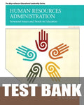 Test Bank for Human Resources Administration: Personnel Issues and Needs in Education 6th Edition by L Dean Webb