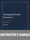 Instructor Manual for Managing Human Resources 8th Edition