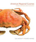 Instructor Manual for American Regional Cuisines: Food Culture and Cooking 1st Edition by Lou Sackett