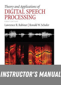 Instructor Manual for Theory and Applications of Digital Speech Processing 1st Edition by Lawrence Rabiner