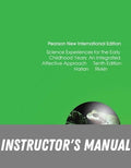 Instructor Manual for Science Experiences for the Early Childhood Years: An Integrated Affective Approach 10th Edition by Jean D. Harlan