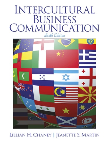 Test Bank for Intercultural Business Communication 6th Edition by Lillian H. Chaney