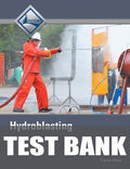 Test Bank for Hydroblasting Trainee Guide 2nd Edition