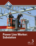 Test Bank for Power Line Worker Substation Trainee Guide, Level 3 1st Edition
