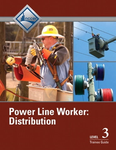 Test Bank for Power Line Worker Distribution Trainee Guide, Level 3 1st Edition