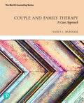 Test Bank for Couple and Family Therapy: A Case Approach 1st Edition by Nancy L Murdock