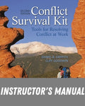 Instructor Manual for Conflict Survival Kit: Tools for Resolving Conflict at Work 2nd Edition by Daniel B. Griffith