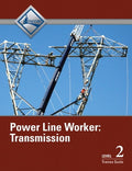Test Bank for Power Line Worker: Transmission, Level 2 1st Edition