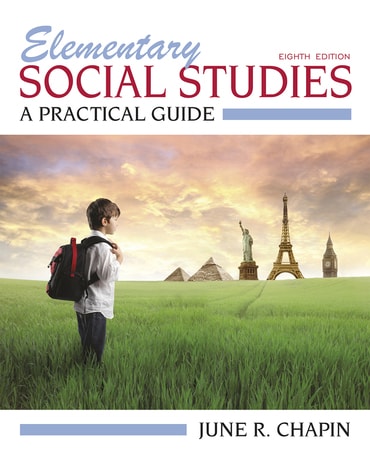Instructor Manual for Elementary Social Studies: A Practical Guide 8th Edition by June R. Chapin