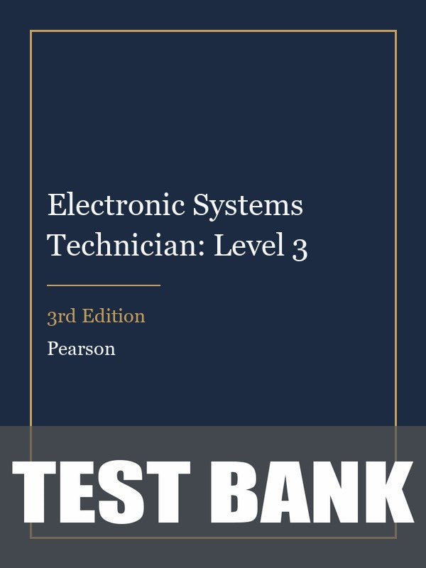 Test Bank for Electronic Systems Technician: Level 3 3rd Edition