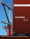 Test Bank for Ironworking Trainee Guide, Level 2 2nd Edition