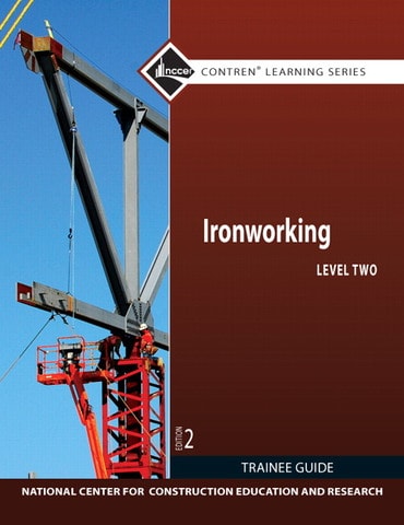 Test Bank for Ironworking Trainee Guide, Level 2 2nd Edition