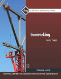 Test Bank for Ironworking Trainee Guide, Level 3 2nd Edition