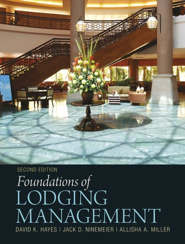 Instructor Manual for Foundations of Lodging Management 2nd Edition by David K. Hayes