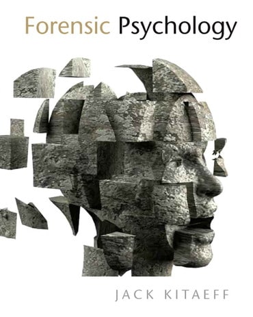 Instructor Manual for Forensic Psychology 1st Edition by Jack Kitaeff