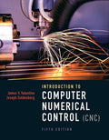 Instructor Manual for Introduction to Computer Numerical Control 5th Edition by James V. Valentino