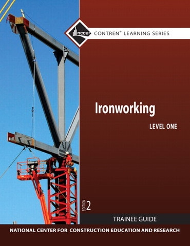 Test Bank for Ironworking Trainee Guide, Level 1 2nd Edition