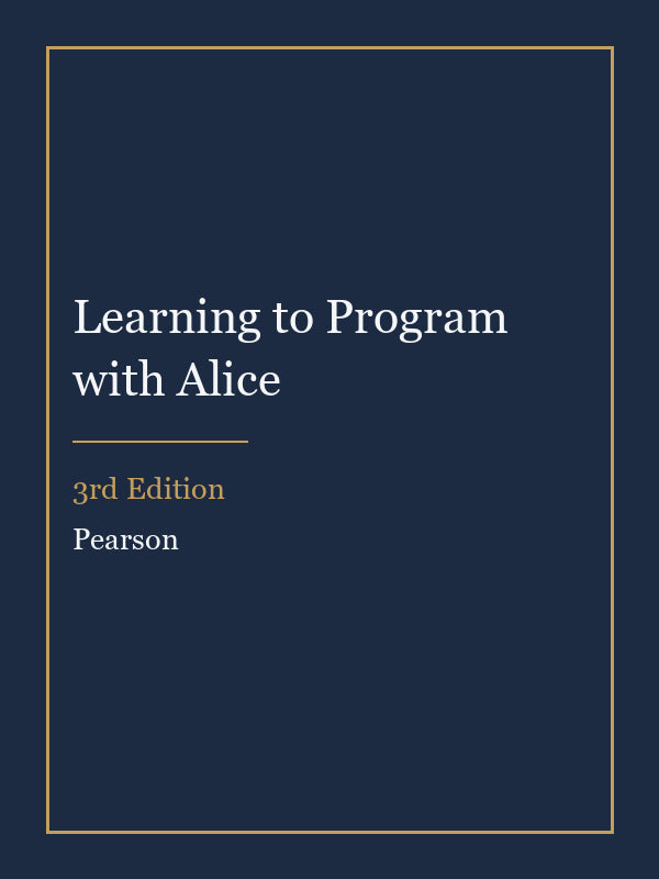 Solutions Manual for Learning to Program with Alice 3rd Edition