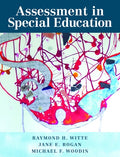 Instructor Manual for Assessment in Special Education 1st Edition by Raymond H. Witte