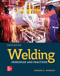 Instructor Manual for Welding: Principles and Practices 6th Edition by Edward R. Bohnart