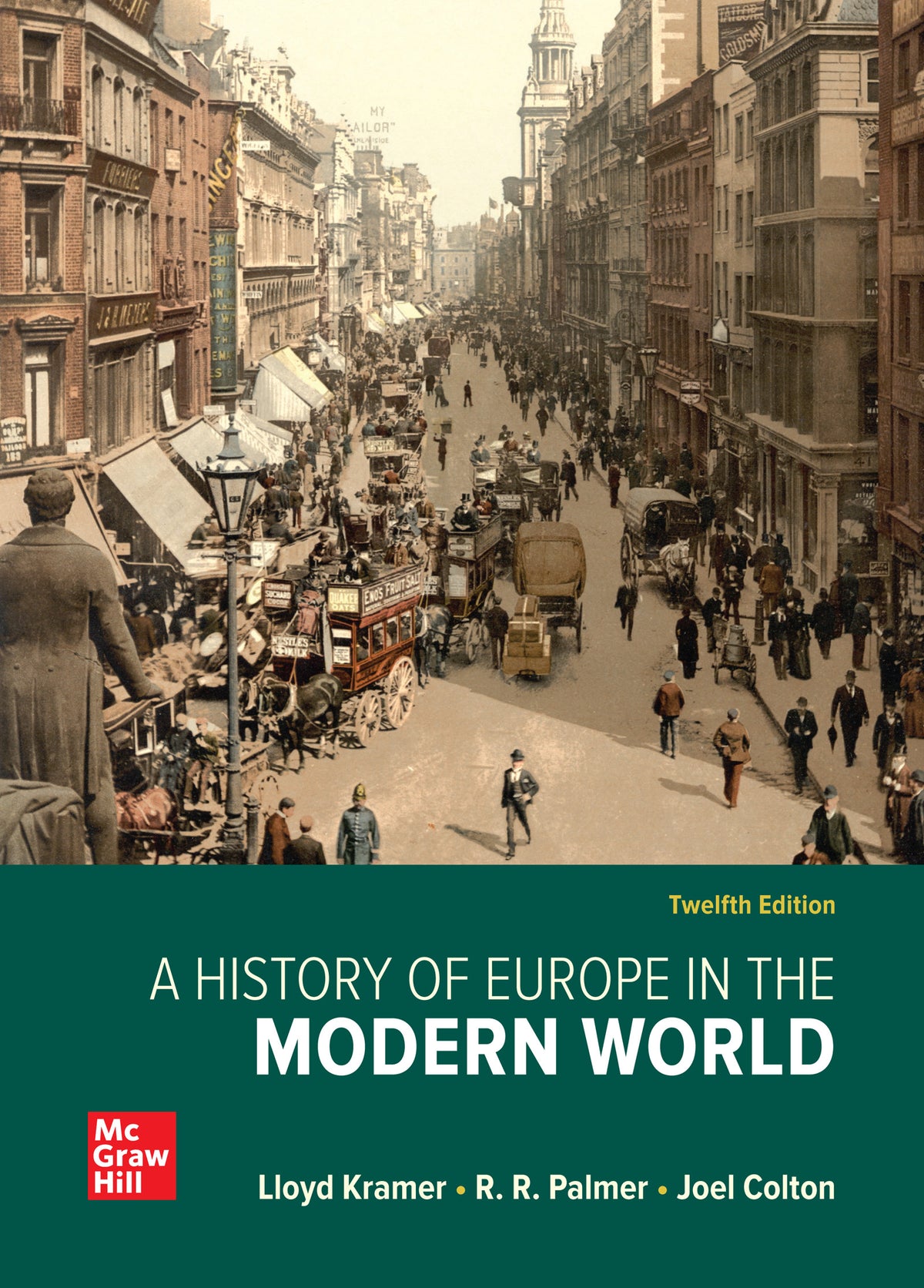 Instructor Manual for A History of Europe in the Modern World, 12th Edition, 2020 12th Edition by Lloyd Kramer