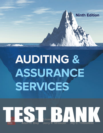 Test Bank for Auditing & Assurance Services 9th Edition by Timothy J. Louwers