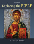 Test Bank for Exploring the Bible, 2nd Edition, 2014 2nd Edition by Stephen Harris