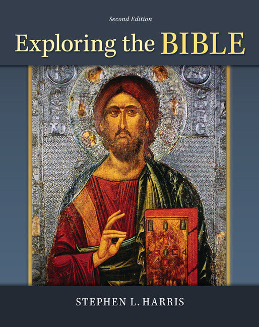 Test Bank for Exploring the Bible, 2nd Edition, 2014 2nd Edition by Stephen Harris