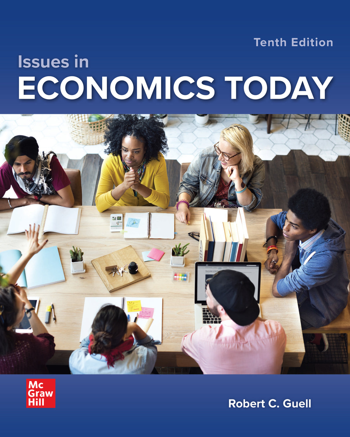 Solutions Manual for Issues in Economics Today 10th Edition by Robert Guell