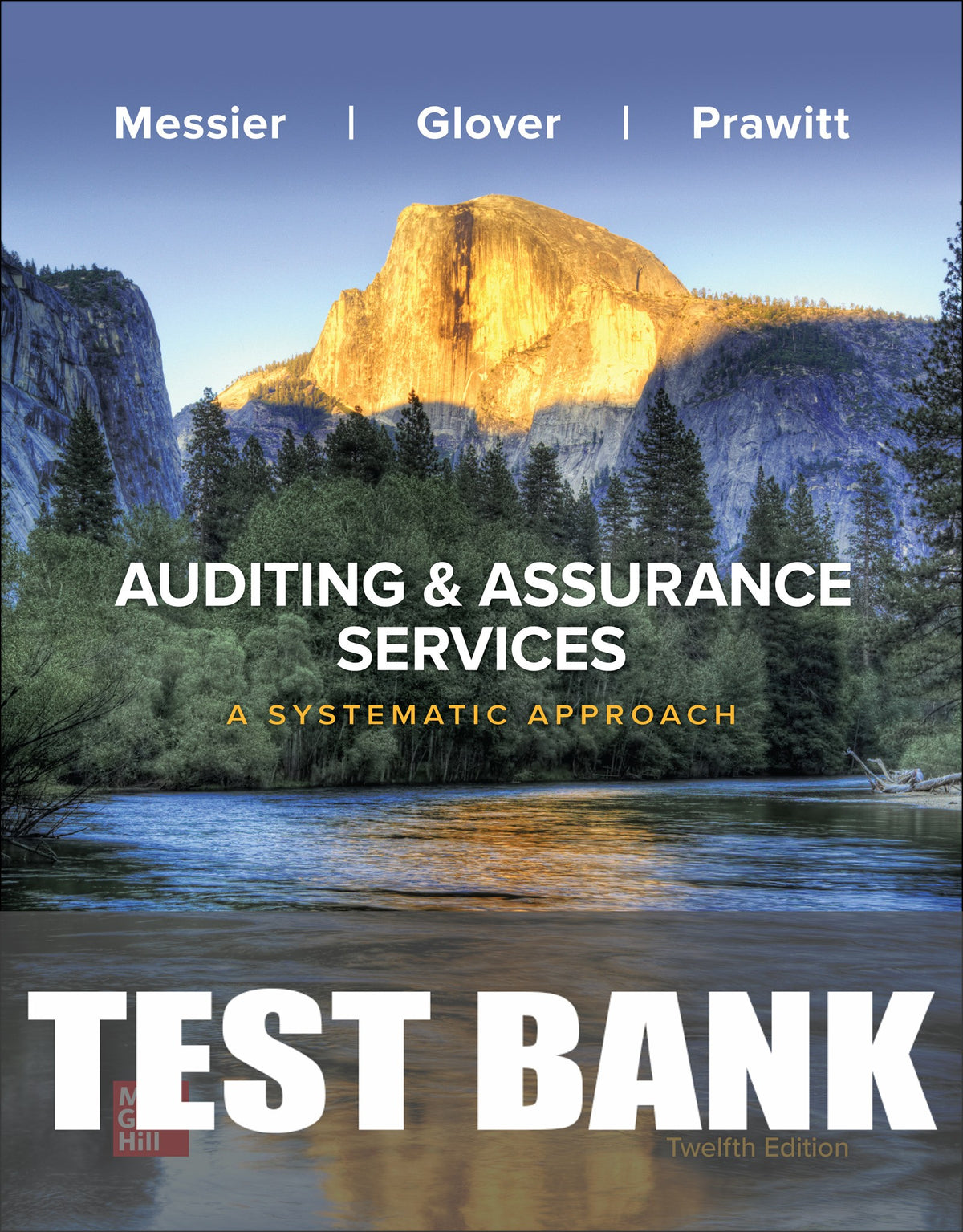Test Bank for Auditing and Assurance Services: A Systematic Approach 12th Edition