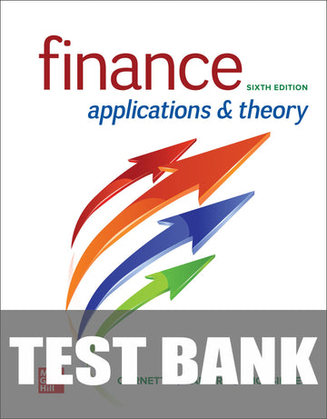 Test Bank for Finance: Applications and Theory 6th Edition