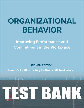 Test Bank for Organizational Behavior 8th Edition