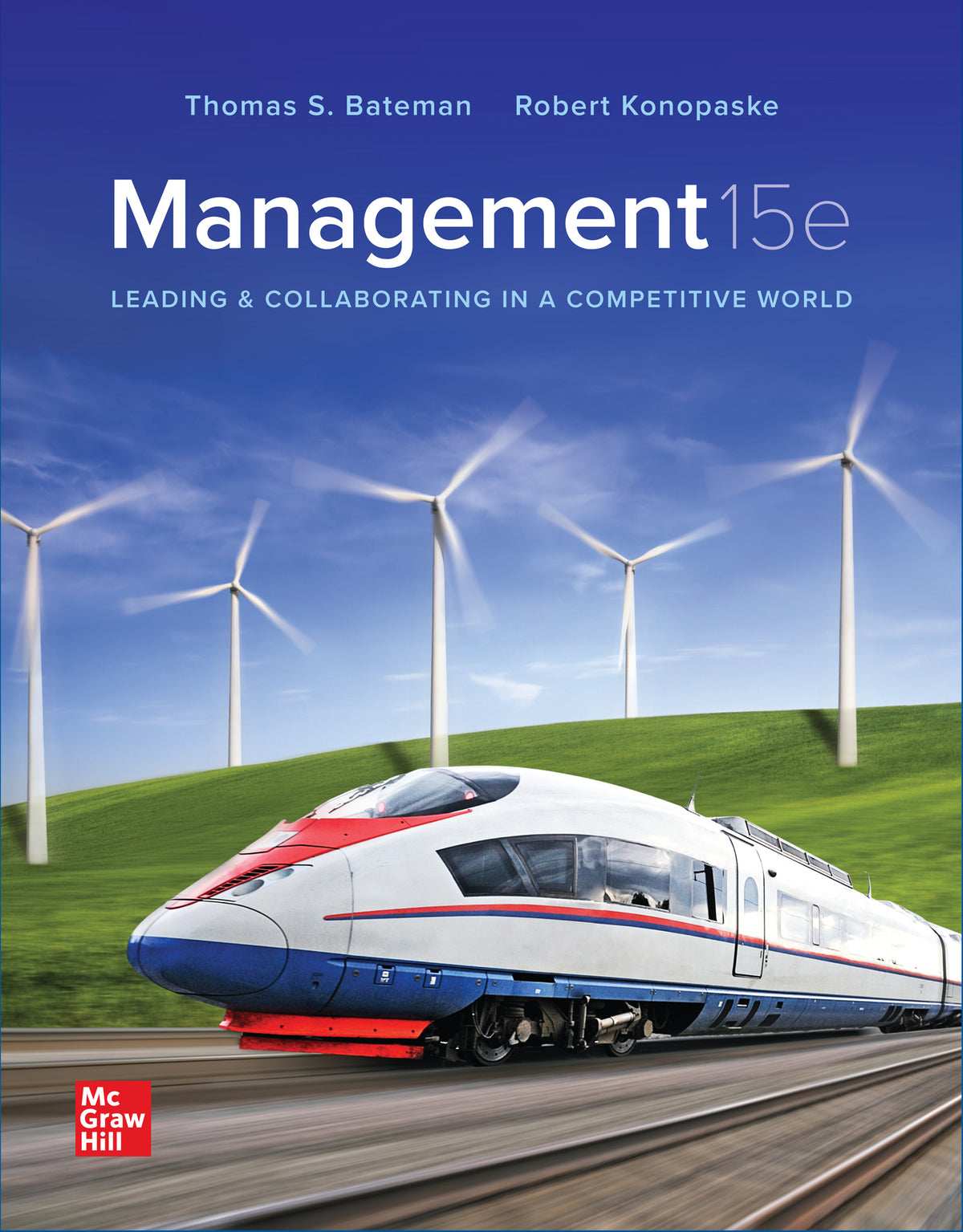 Test Bank for Management: Leading & Collaborating in a Competitive World 15th Edition