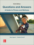 Test Bank for Questions and Answers: A Guide to Fitness and Wellness 6th Edition