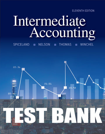 Test Bank for Intermediate Accounting 11th Edition