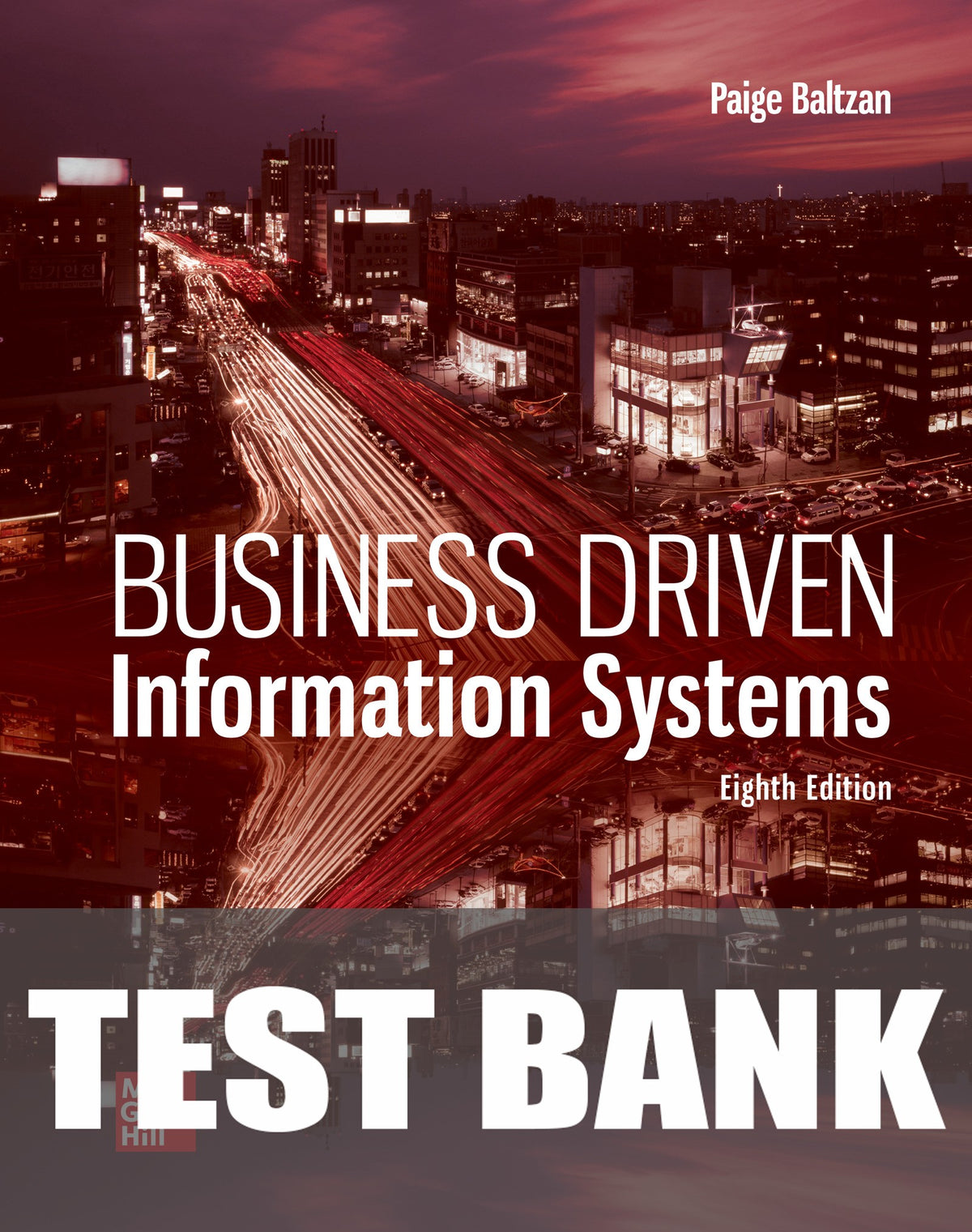 Test Bank for Business Driven Information Systems 8th Edition