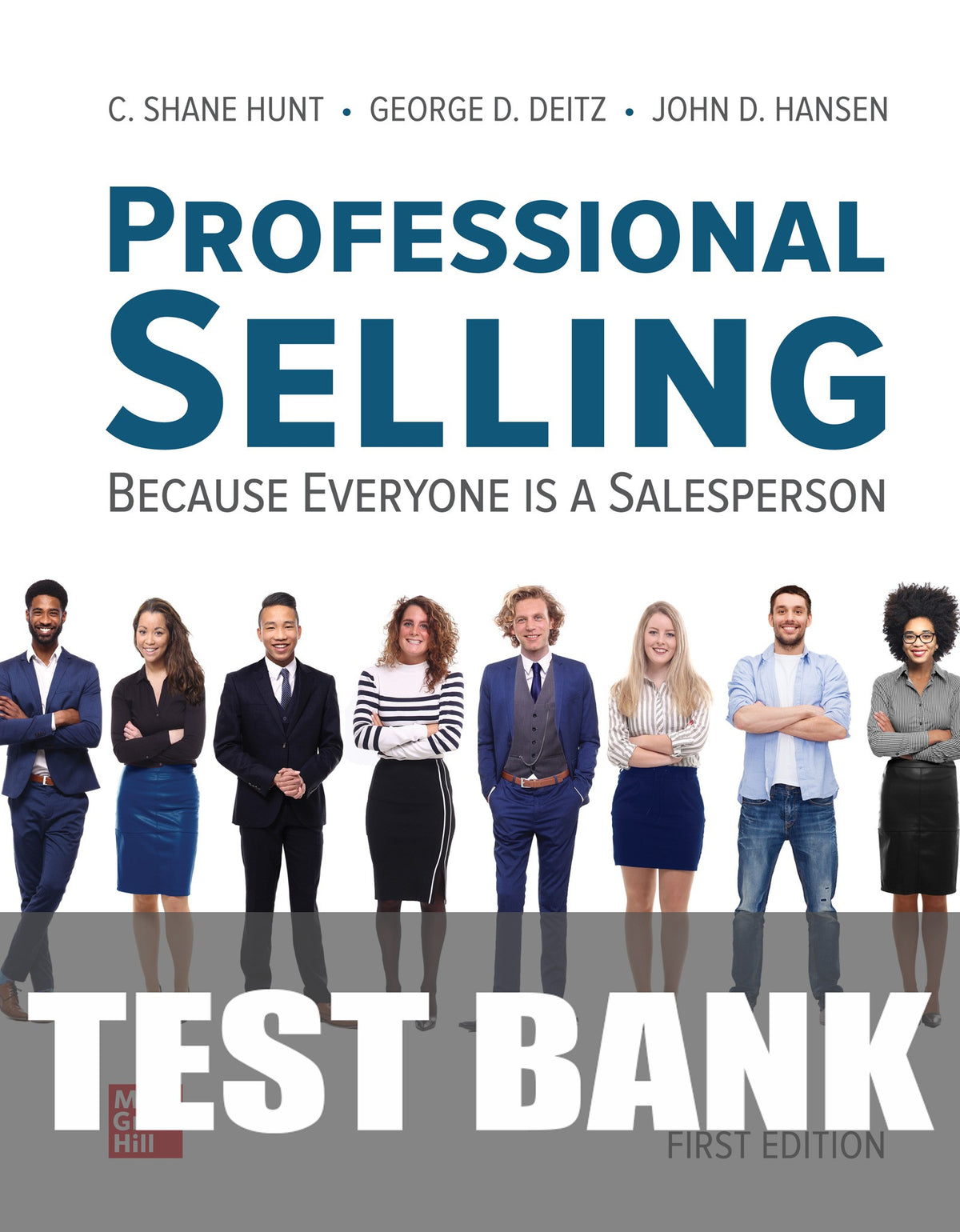 Test Bank for Professional Selling 1st Edition