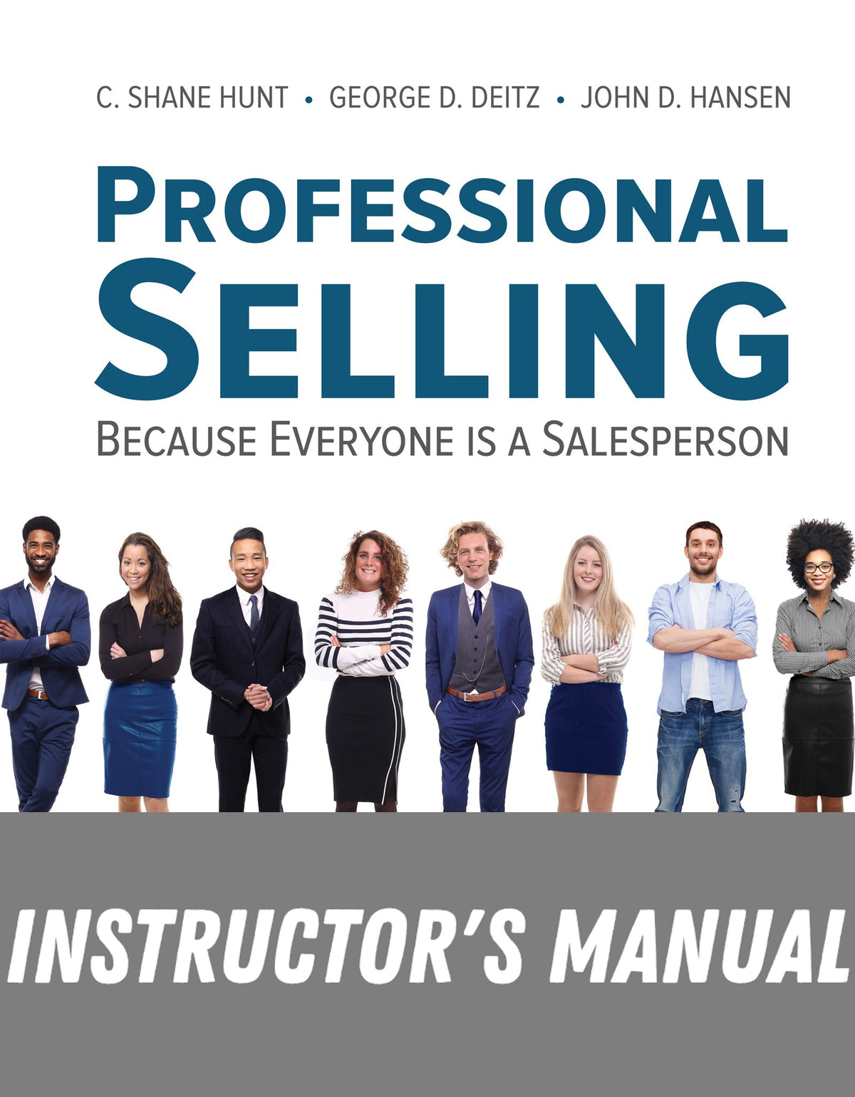 Instructor Manual for Professional Selling 1st Edition