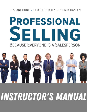 Instructor Manual for Professional Selling 1st Edition