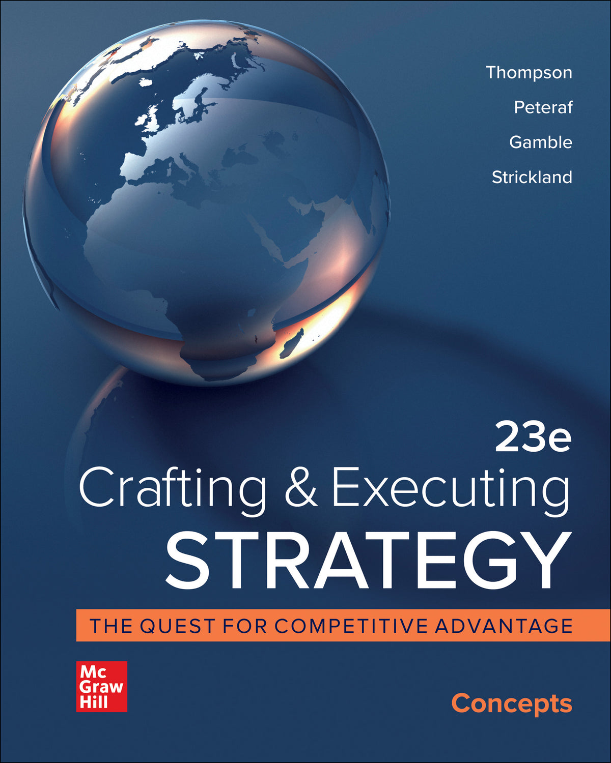 Instructor Manual for Crafting and Executing Strategy: Concepts 23rd Edition