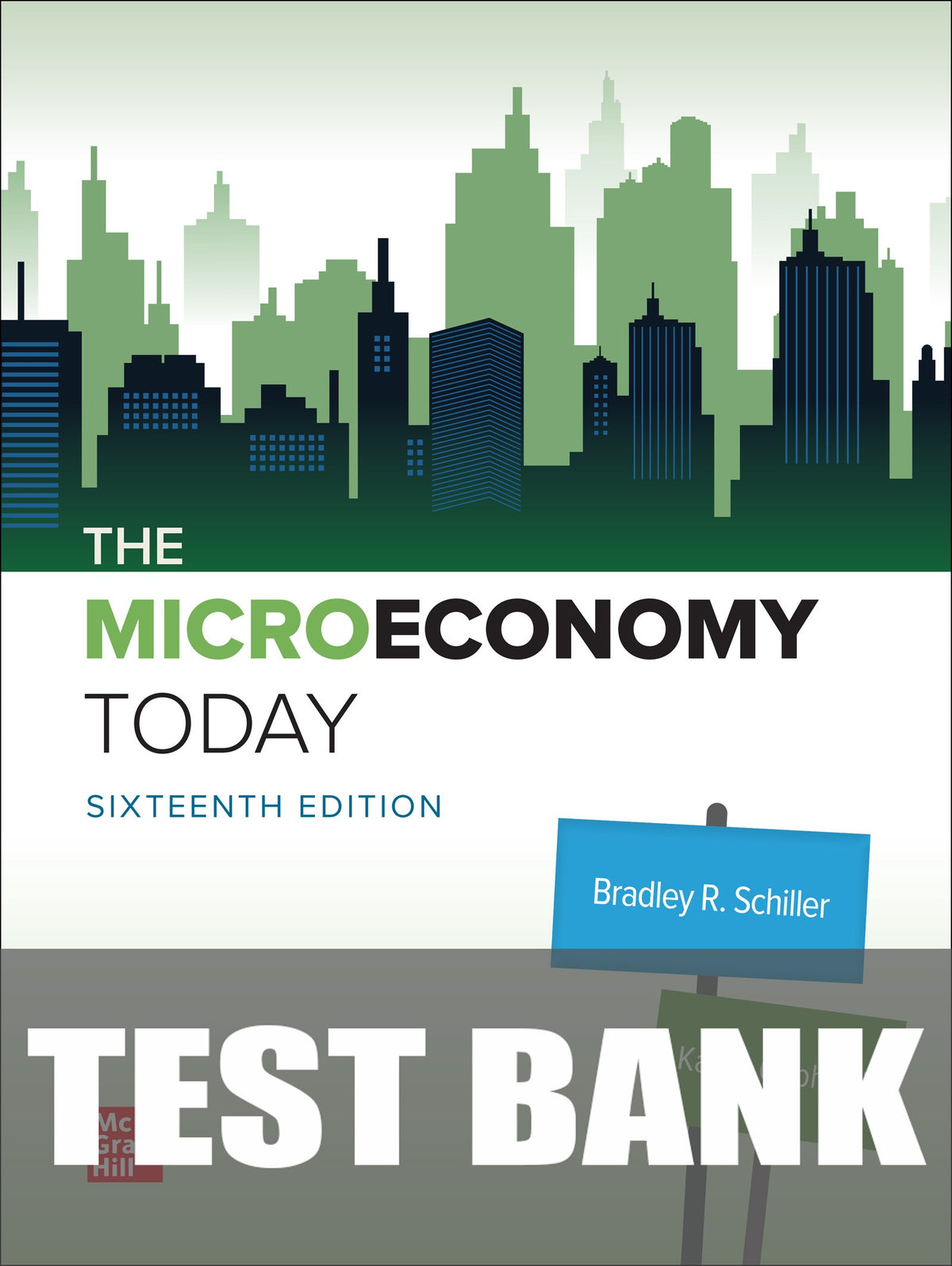 Test Bank for The Micro Economy Today 16th Edition