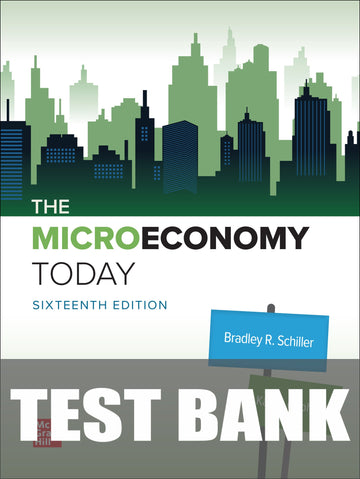 Test Bank for The Micro Economy Today 16th Edition